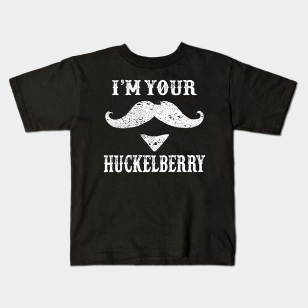 Vintage I'm Your Huckleberry Western Gunslinger Doc Holiday Gift Kids T-Shirt by BondarBeatboxer